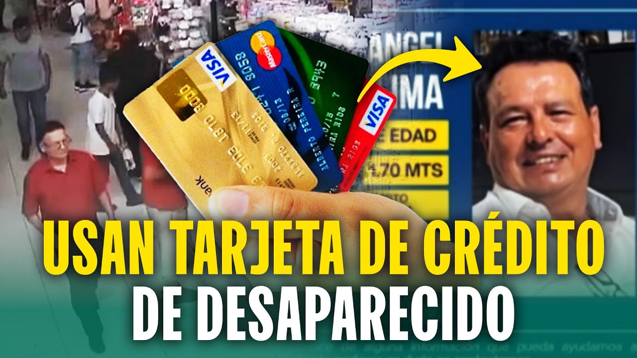 Boliviano desaparece desde San Valentín pero mujeres usan su tarjeta de crédito