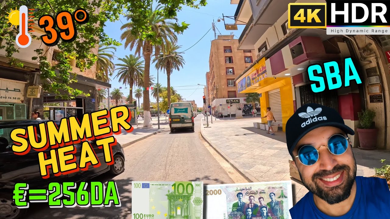 Sidi Bel Abbès : 10° de plus qu’Oran, mais la vie continue🌡️ 39° TAUX 1€=⬆️256DA #375