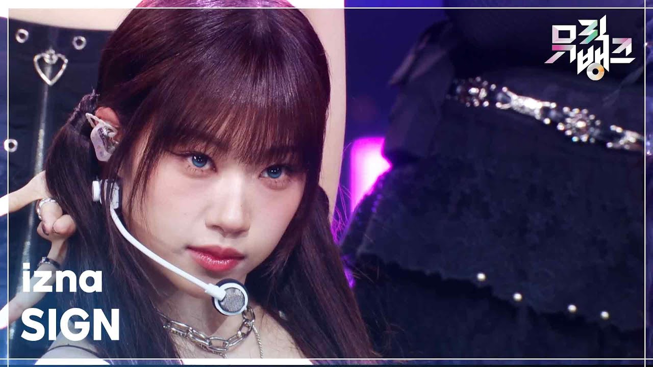 SIGN - izna (이즈나) [뮤직뱅크/Music Bank] | KBS 250418 방송