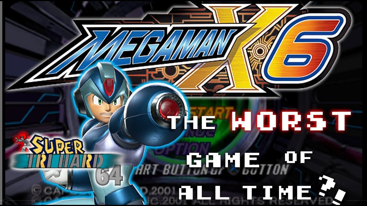 Why Mega Man X6 is the WORST Game Ever Made.
