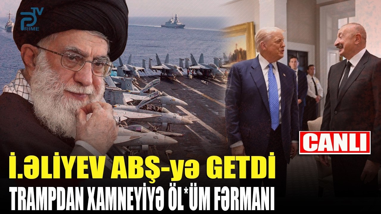 Trampdan Xamneyiyə Ö*L*ÜM FƏRMANI - İlham Əliyev ABŞ-yə getdi - CANLI