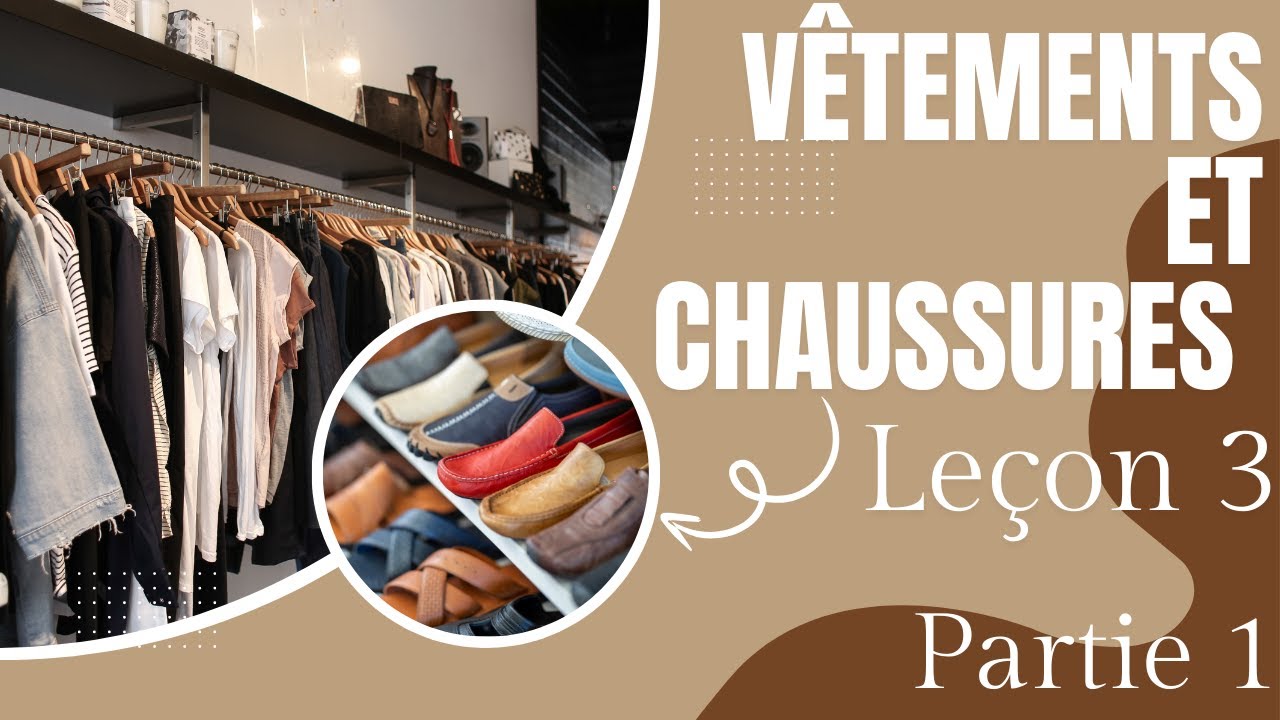 Apprenez les mots indispensables avant d’acheter des vêtements !