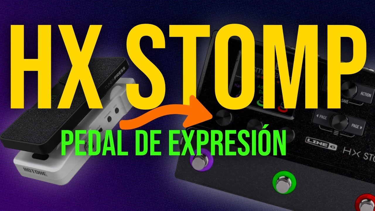 🎛️ HX STOMP | Controla Parámetros con Pedal de Expresión 🎚️ | Tutorial Paso a Paso