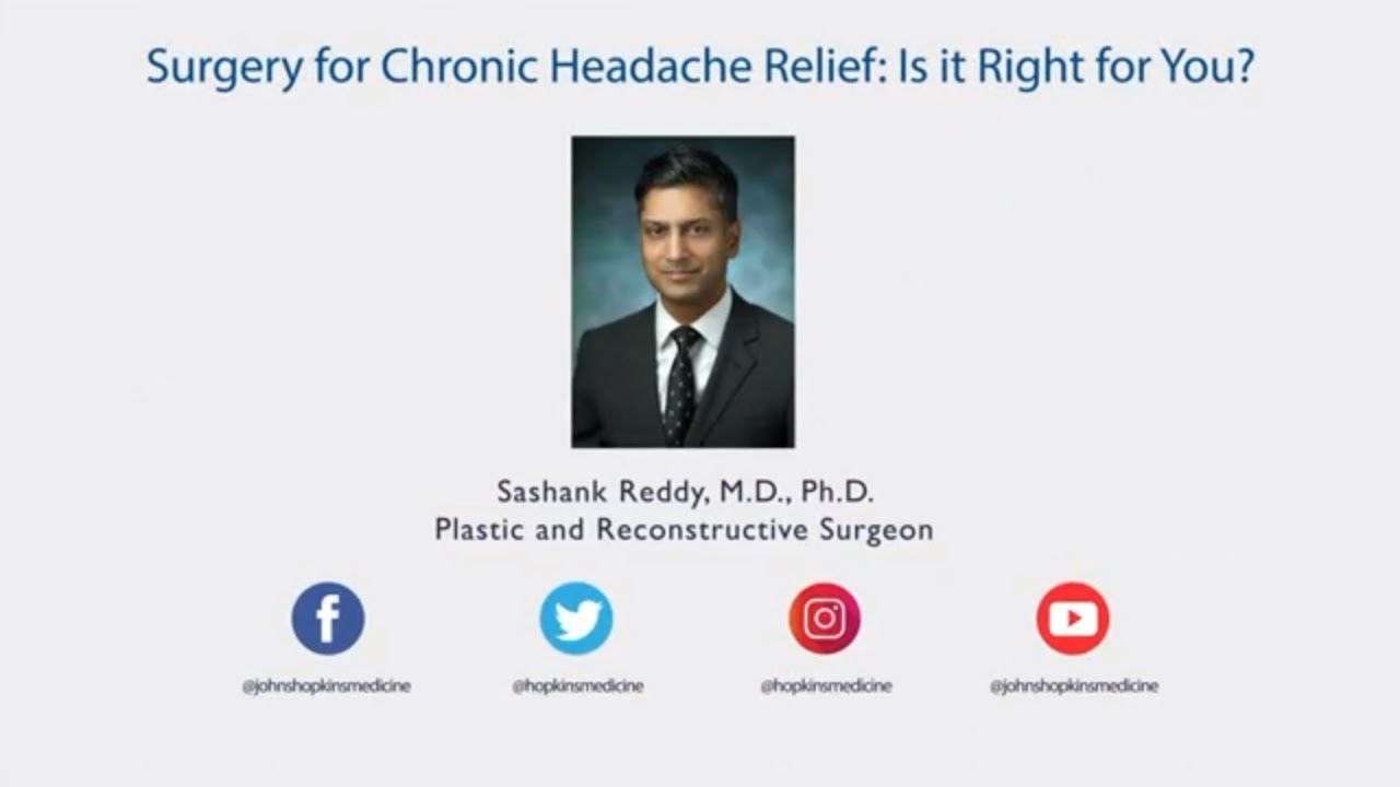 Surgery for Chronic Headaches: Is it Right for You?