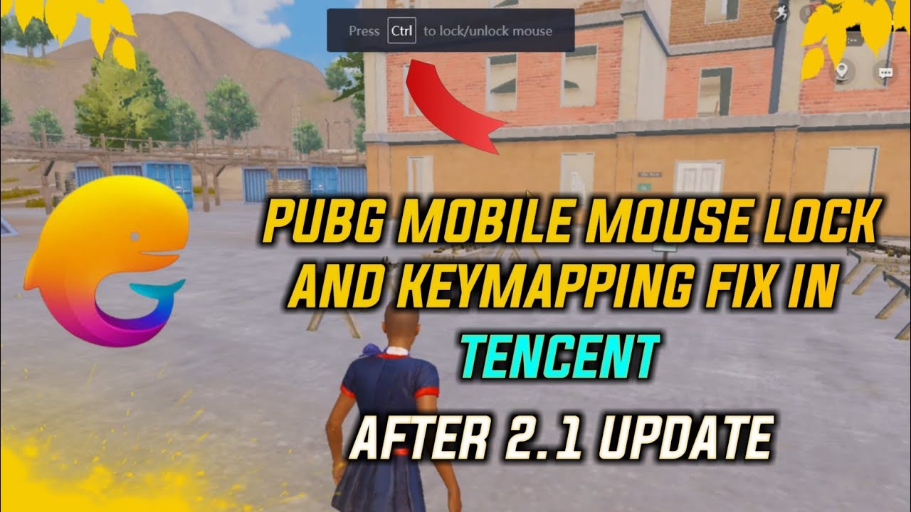 Pubg Mobile Mouse Lock & Keymapping Issue Fix In Tencent Gaming Buddy | AFTER 2.1 UPDATE