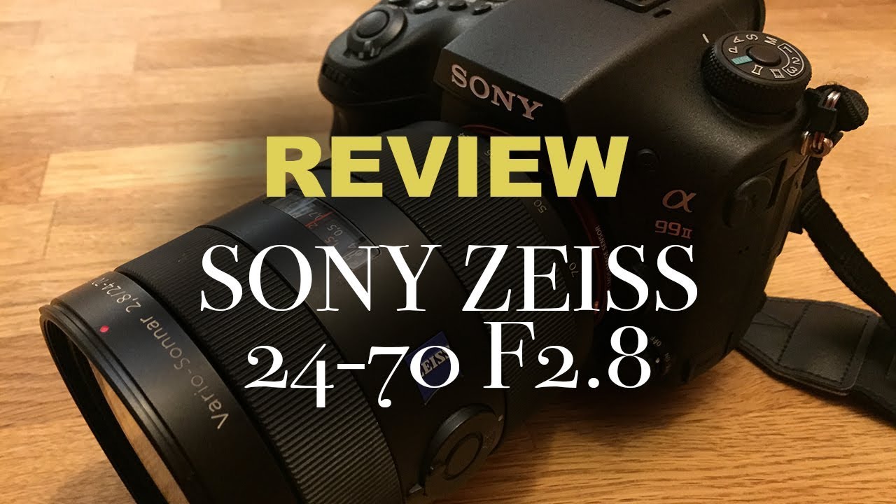 Полный обзор и тестирование Sony Zeiss 24-70 f2.8 от профессионального фотографа