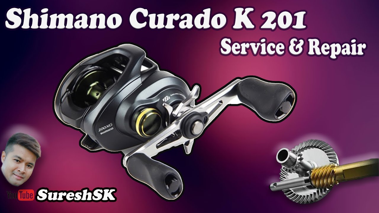 Shimano Curado K SERVICE & REPAIR