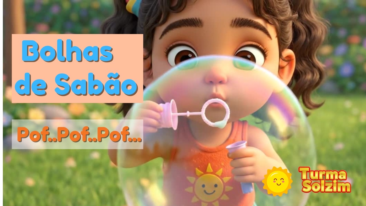 Pof, Pof, Pof | Brincando de Bolhas - Música Infantil