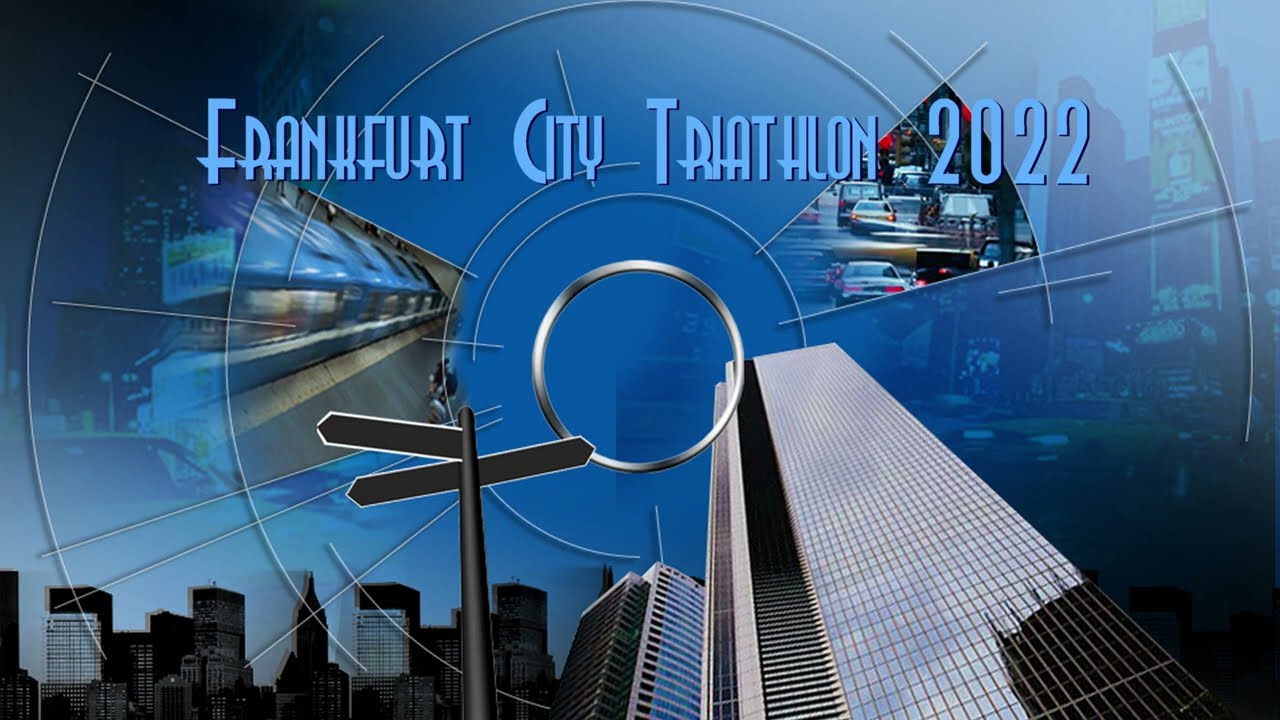 2022 - My Frankfurt City Triathlon