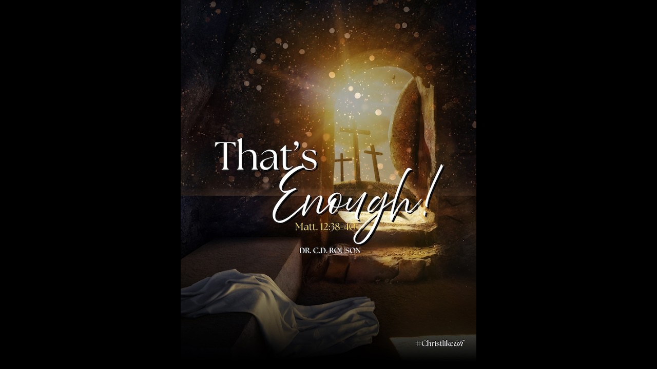 That's Enough - Dr. C.D Rouson
