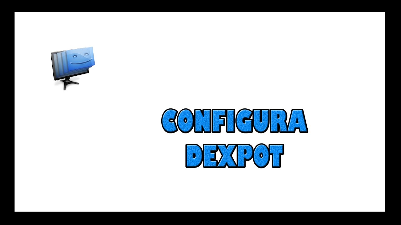 ✅ Descubre cómo configurar Dexpot (🖥️ Escritorios virtuales 🖥️en Windows)