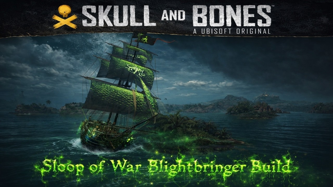Обновлена ​​сборка Skull and Bones Sloop of War Blightbringer. #ubisoft #gaming #pcgaming #xbox #ps5
