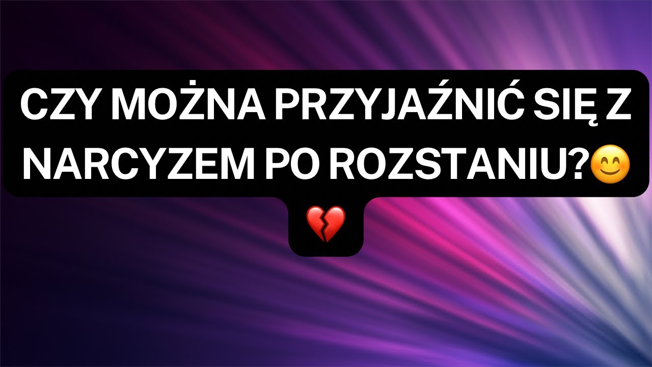 NARCYZ👉CZY MOŻNA PRZYJAŹNIĆ SIĘ Z NARCYZEM PO ROZSTANIU?😊💔 #narcyz #psychopata #socjopata