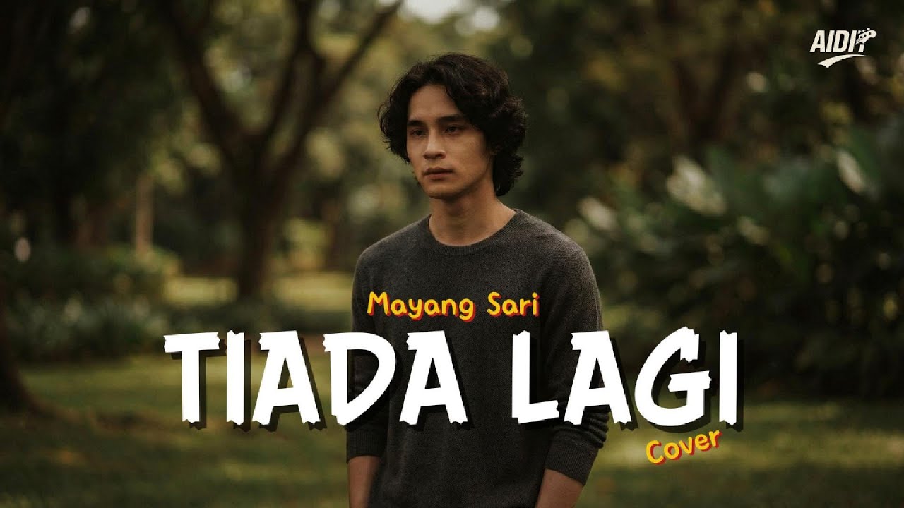 Tiada Lagi &ndash; Mayangsari | Modern Pop Cover by Aidit