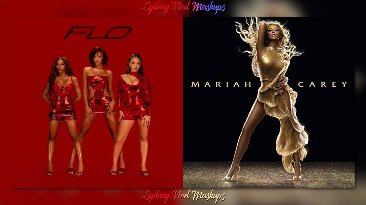 FLO vs. Mariah Carey - Check It Off (Sydney Noel Mashup)