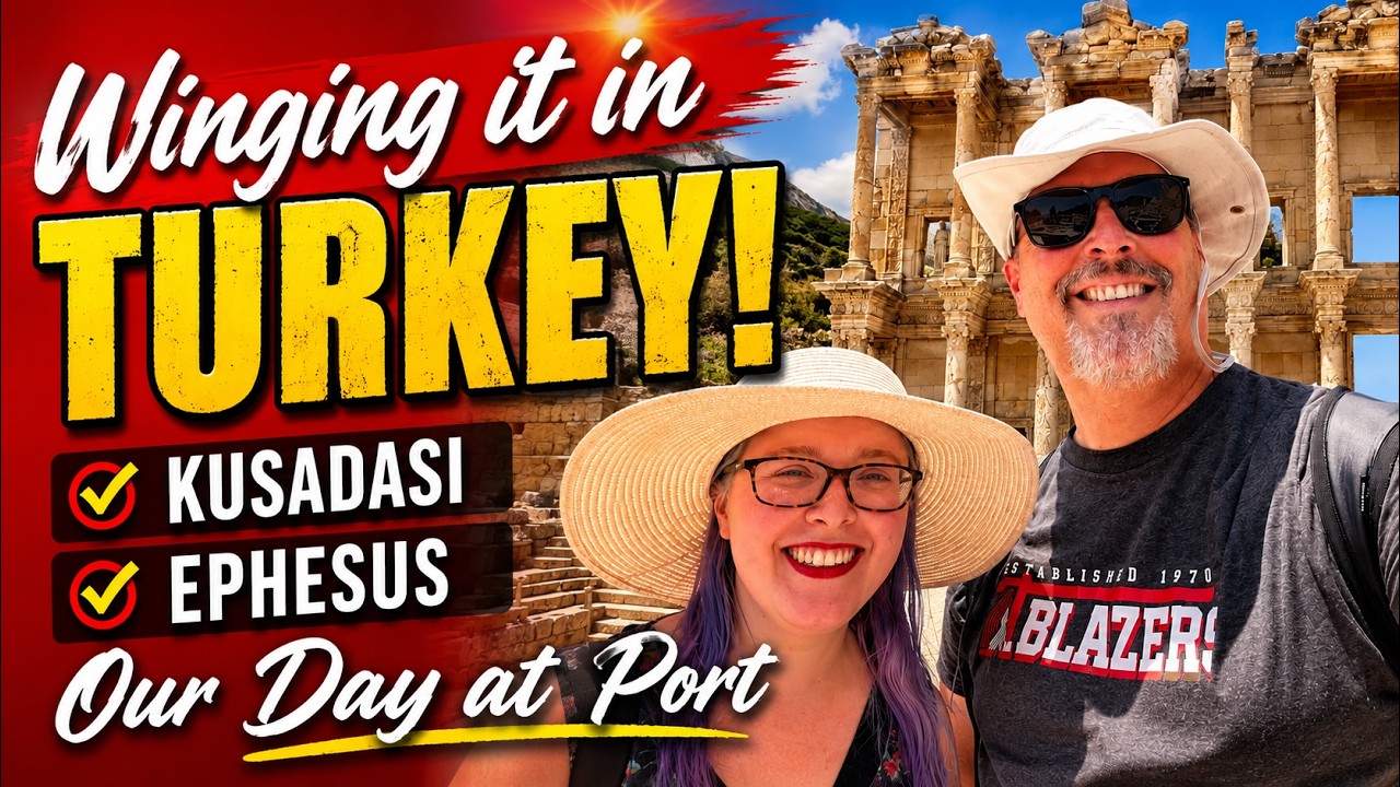 We Don't Need No Plan! Winging it in Turkey~Kusadasi to Ephesus on Our Own~Redux