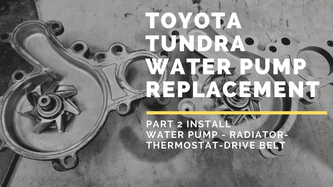 How To Install Toyota Tundra Water Pump, Thermostat, Drive Belt and Radiator - Part 2