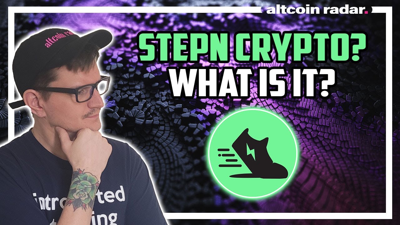 What is STEPN Crypto? STEPN Crypto For Absolute Beginners