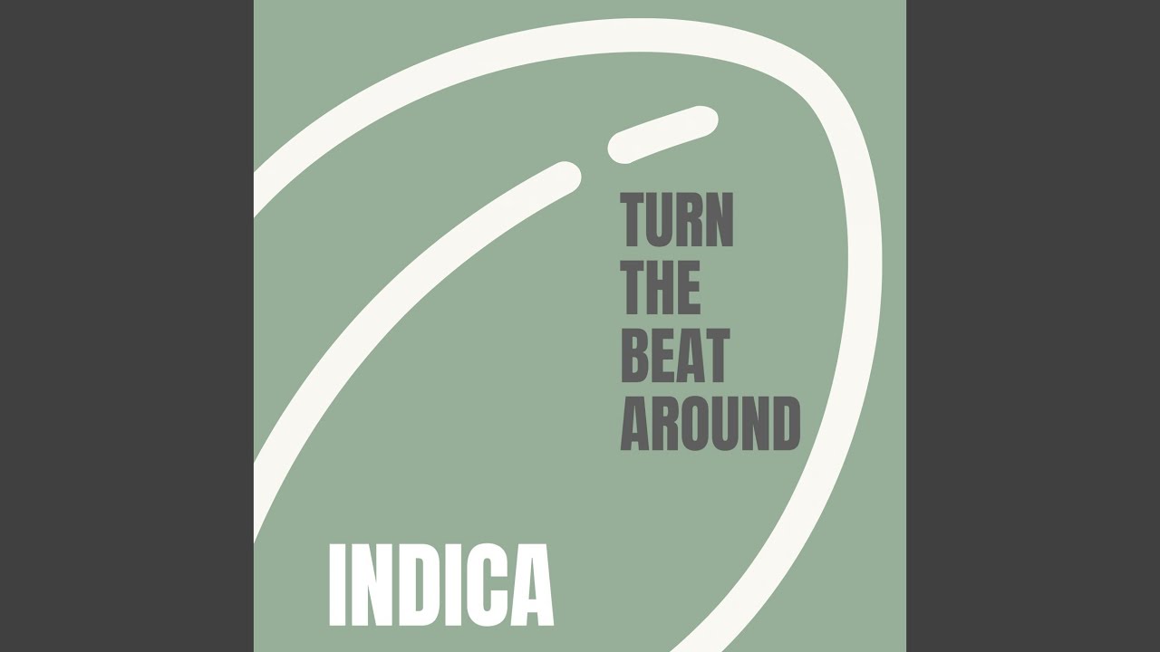 Turn The Beat Around (Indica Dub Mix)