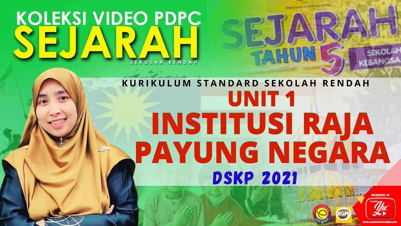 DSKP 6.1.1 HINGGA 6.1.5 || SEJARAH TAHUN 5 UNIT 1 : INSTITUSI RAJA PAYUNG NEGARA