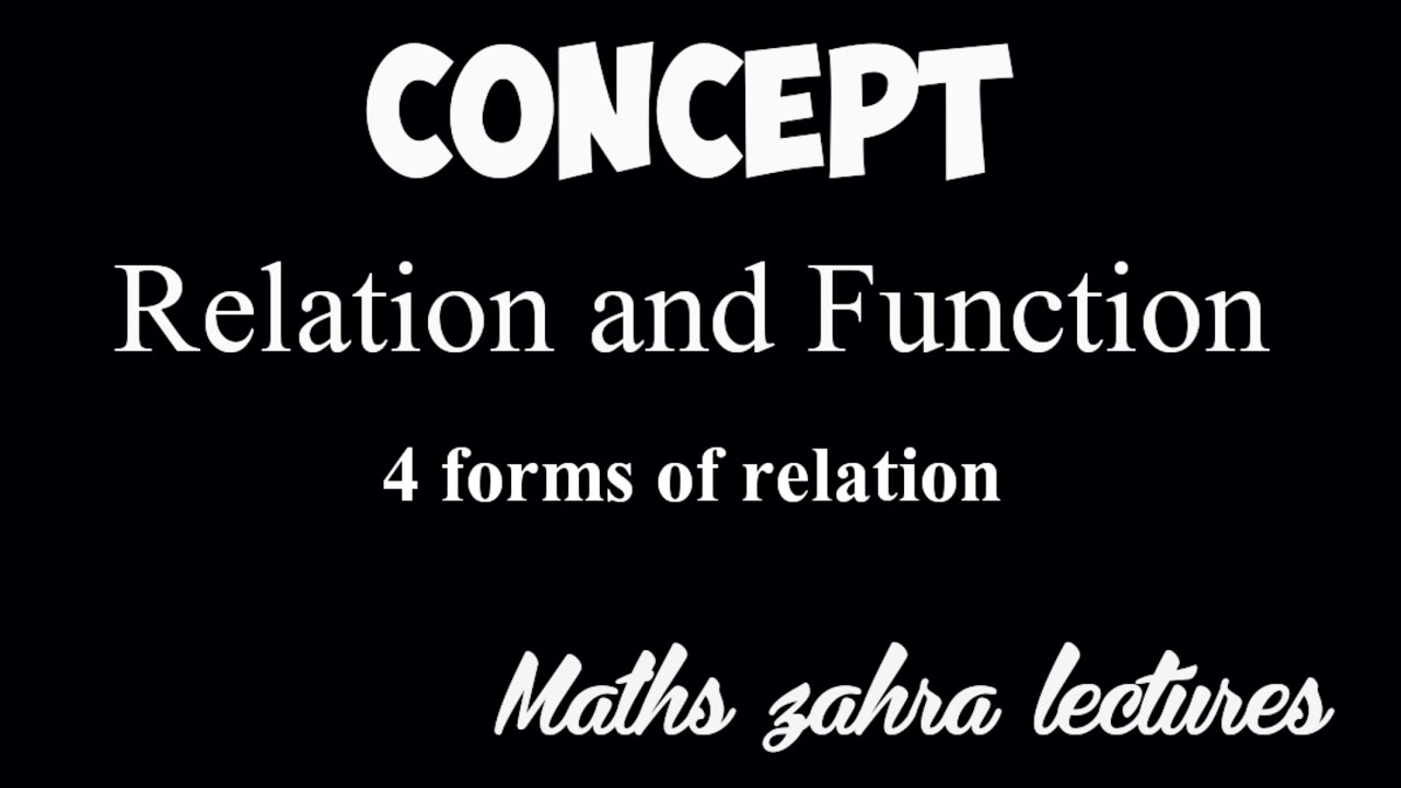 Relation in maths- Mapping, ordered pair, table , graph- Maths zahra lectures