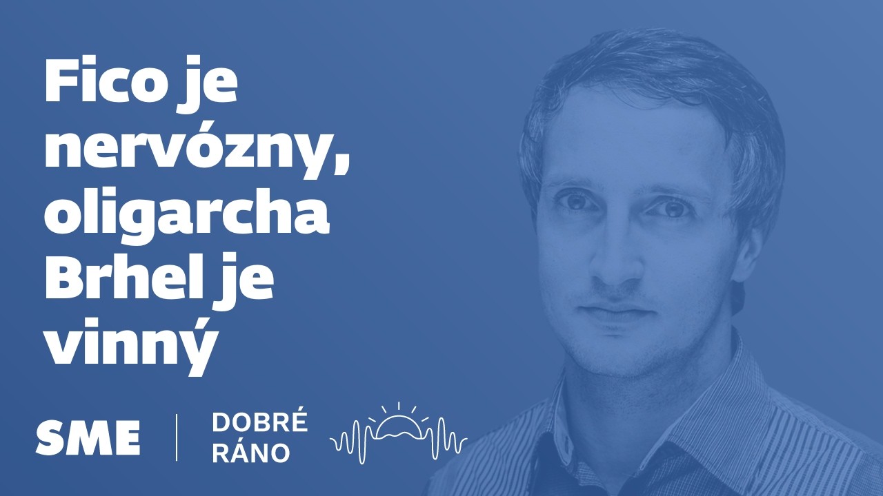 Dobré ráno: Fico je nervózny, oligarcha Brhel je vinný (18.2.2026)