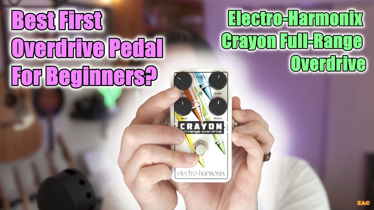EHX Crayon Overdrive | Best First Overdrive Pedal