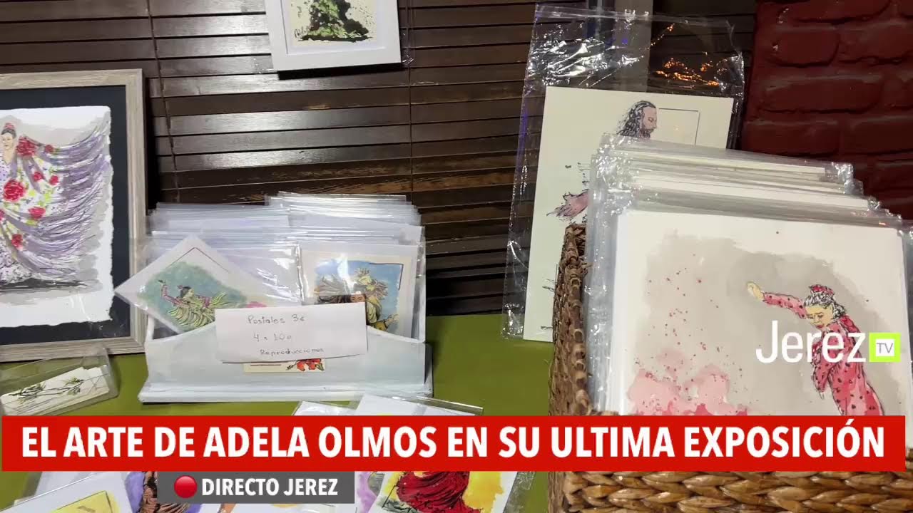 JEREZ TV 🔴 DIRECTO | EL ARTE DE ADELA OLMOS Así es su nueva exposición