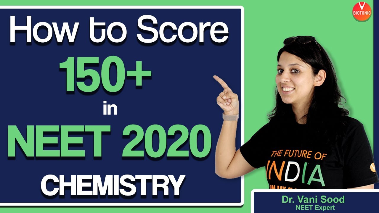 How to Score 150+ in NEET 2020 Chemistry | NEET Preparation | Vedantu