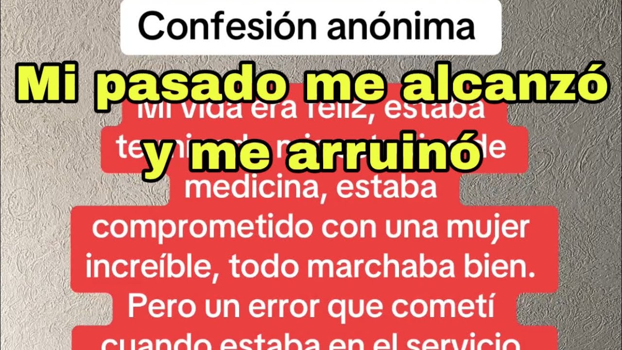 Mi pasado me alcanzo y destruyo mi vida