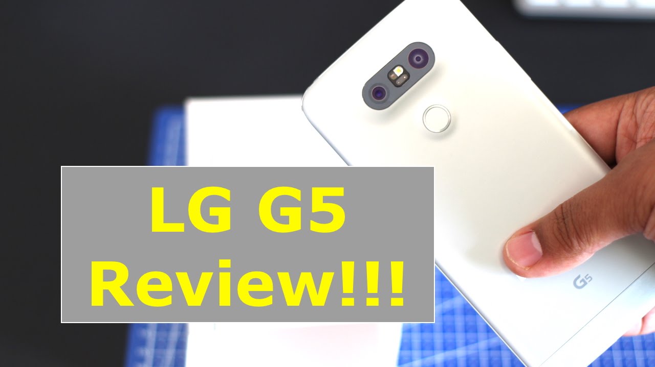 LG G5 Review!