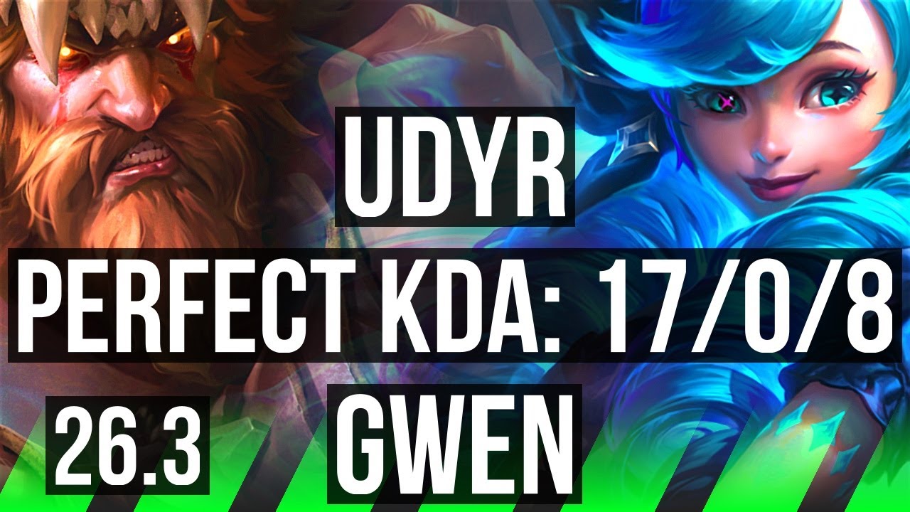 UDYR vs GWEN (JGL) | Perfect KDA: 17/0/8 | KR Challenger | 26.3