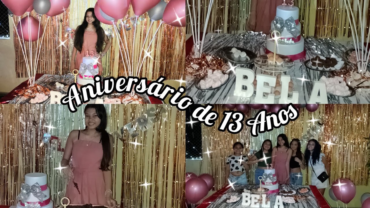 MEU ANIVERSÁRIO DE 13 ANOS 🥳🎉🎂🎈🎊🎁