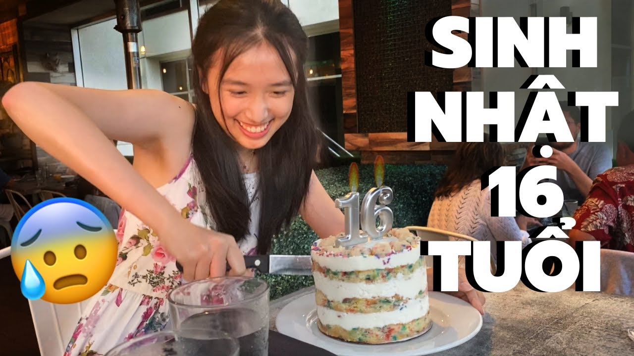 SINH NHẬT 16 TUỔI CỦA MÌNH?!