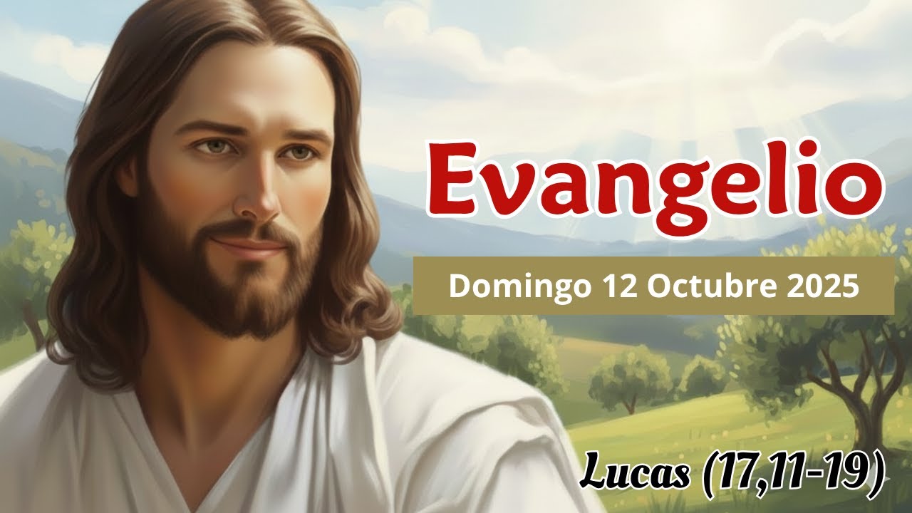 Solo Evangelio Diario de Hoy | Domingo 12 de Octubre 2025 | Reflexión