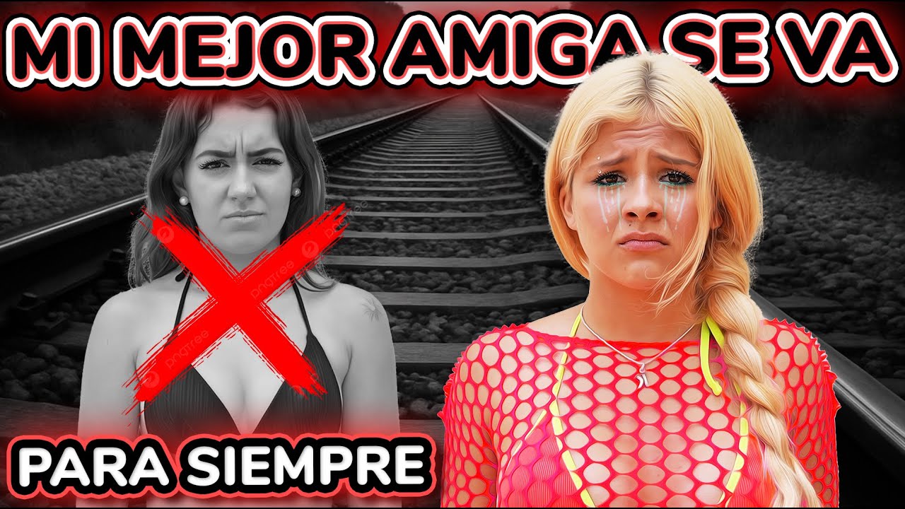 😭💔​ ¡¡mi MEJOR AMIGA se va PARA SIEMPRE!! 😓 SE ENFADA CONMIGO 💔 *despedida más triste*