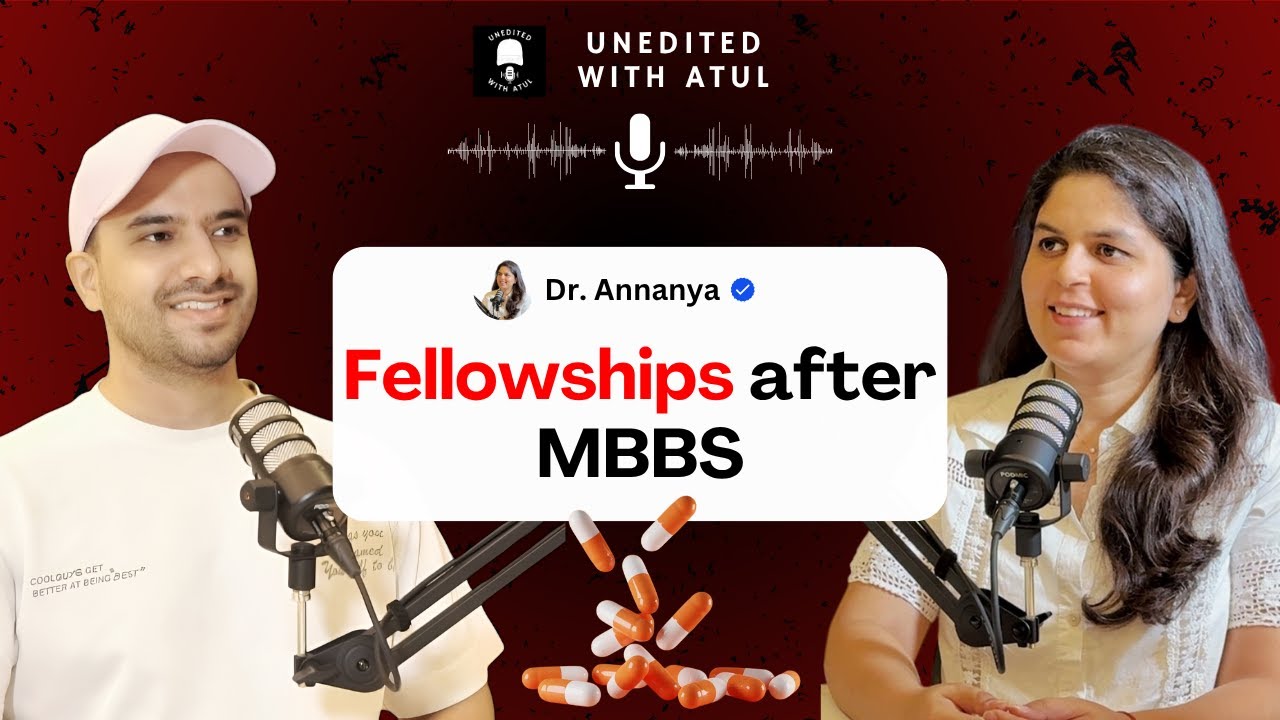 How To Do Fellowship After MBBS & it’s Credibility | Observership vs Fellowship | W/ Atul Tomar