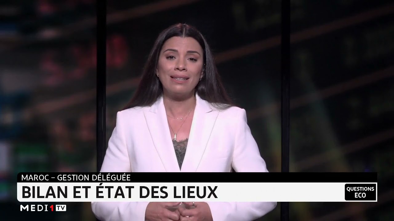 #QuestionsEco .. Gestion déléguée: bilan et état des lieux