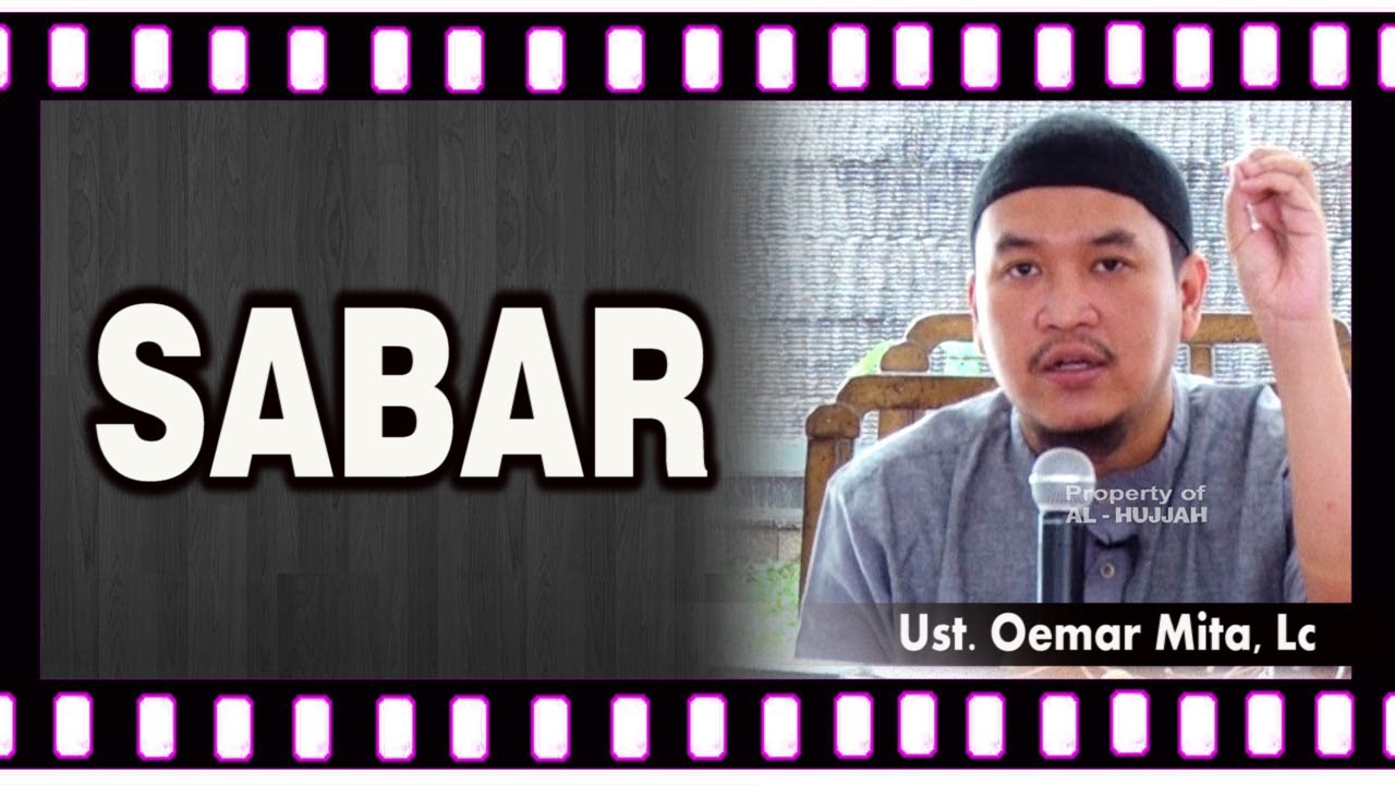 Sabar || Ust. Oemar Mita, Lc