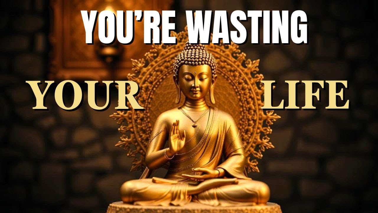 YOU'RE WASTING YOUR LIFE (The Buddha&rsquo;s Warning to the Comfortable)