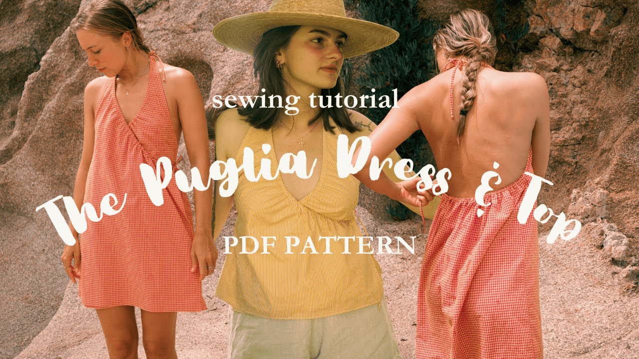 Puglia Pattern Tutorial | Adjustable Summer Halter Wrap Dress & Top