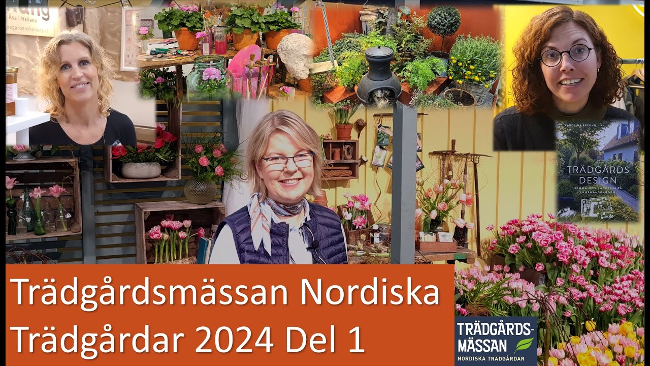 Trädgårdsmässan 2024 del 1 av 2 Nordiska Trädgårdar trädgårdsinspiration trädgård trädgårdsdesign