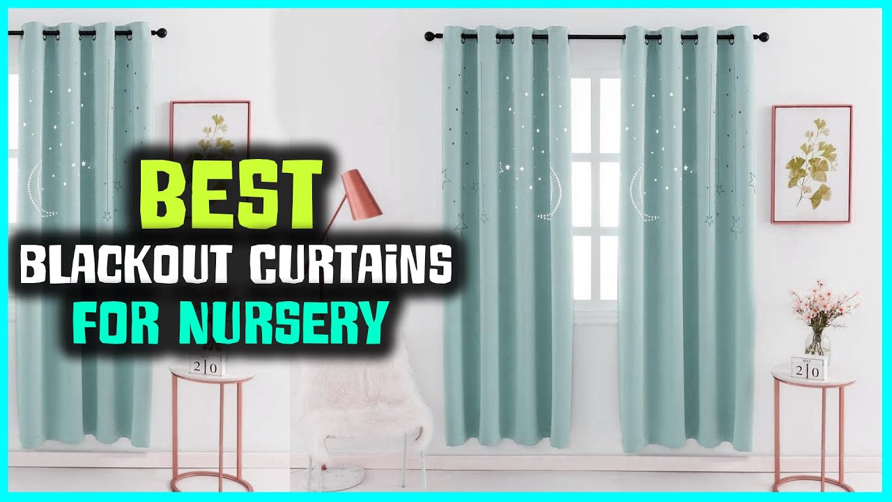 Top 7 Best Blackout Curtains for Nursery Review in 2023 - See This Before You Buy