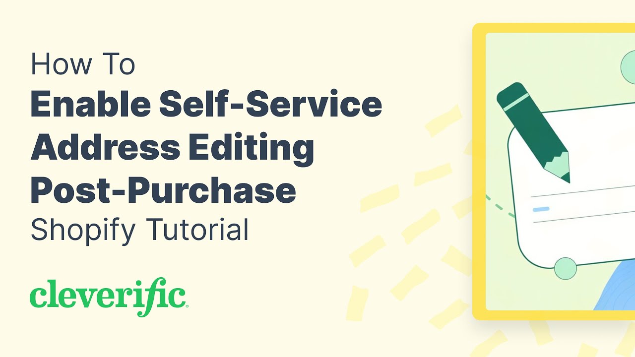 Add Shipping Address Editing To Shopify Order Status Page | Cleverific Setup Tutorial