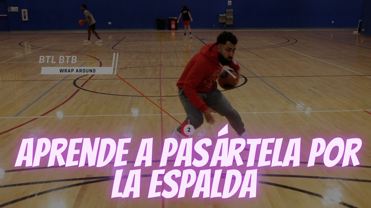 APRENDE A PASÁRTELA POR LA ESPALDA - CABRERAS BASKETBALL