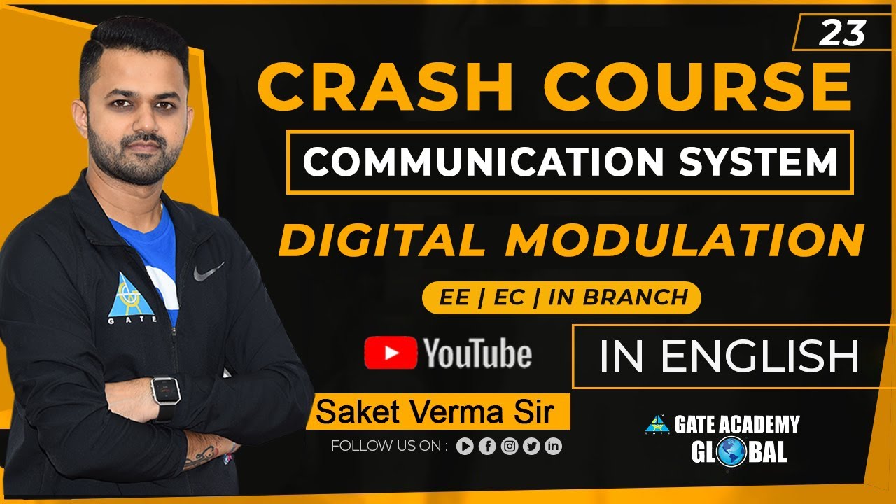 Lect 23 | Digital Modulation|Communication System |CRASH COURSE By Saket Sir|EE/EC/IN|GATE/ESE/ISRO