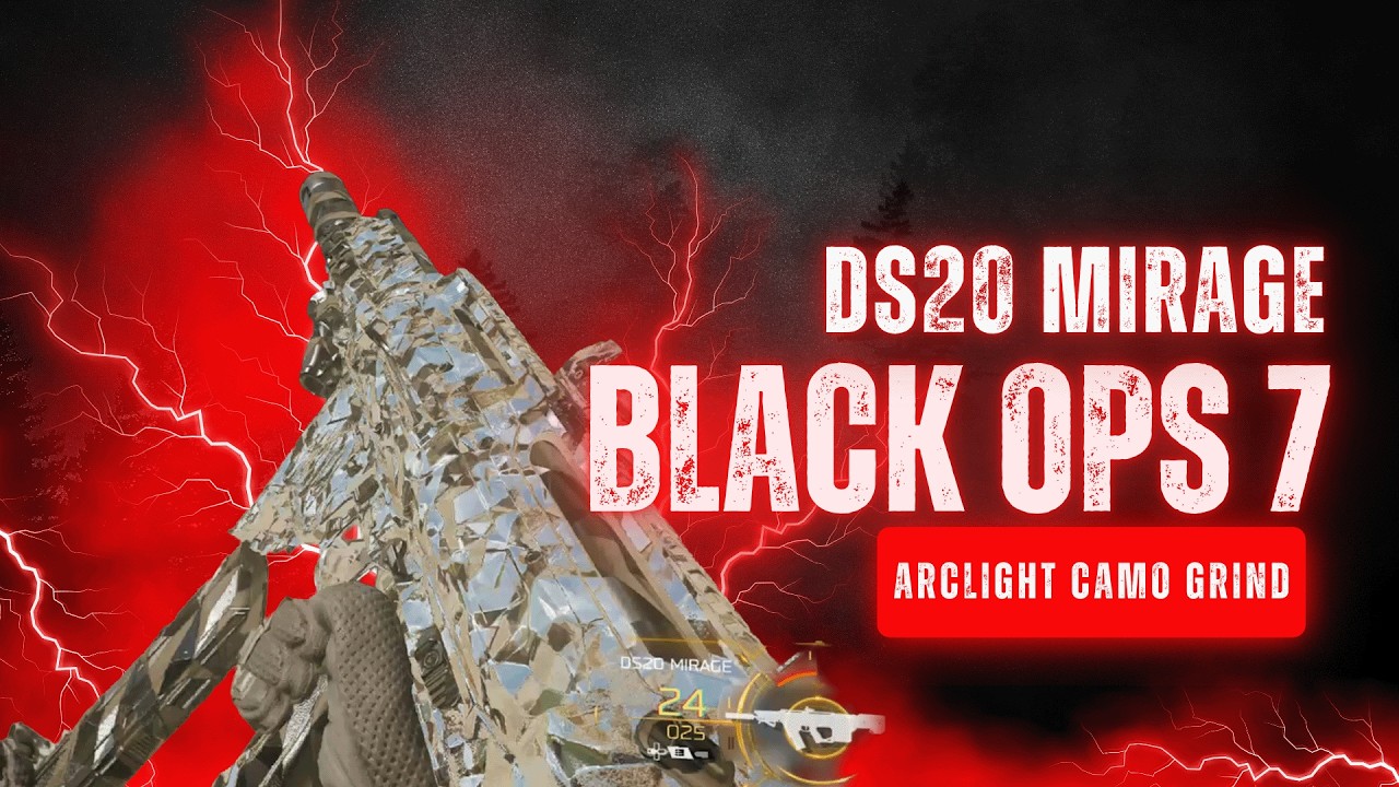 DS20 Mirage Camo Grind to Arclight | BO7