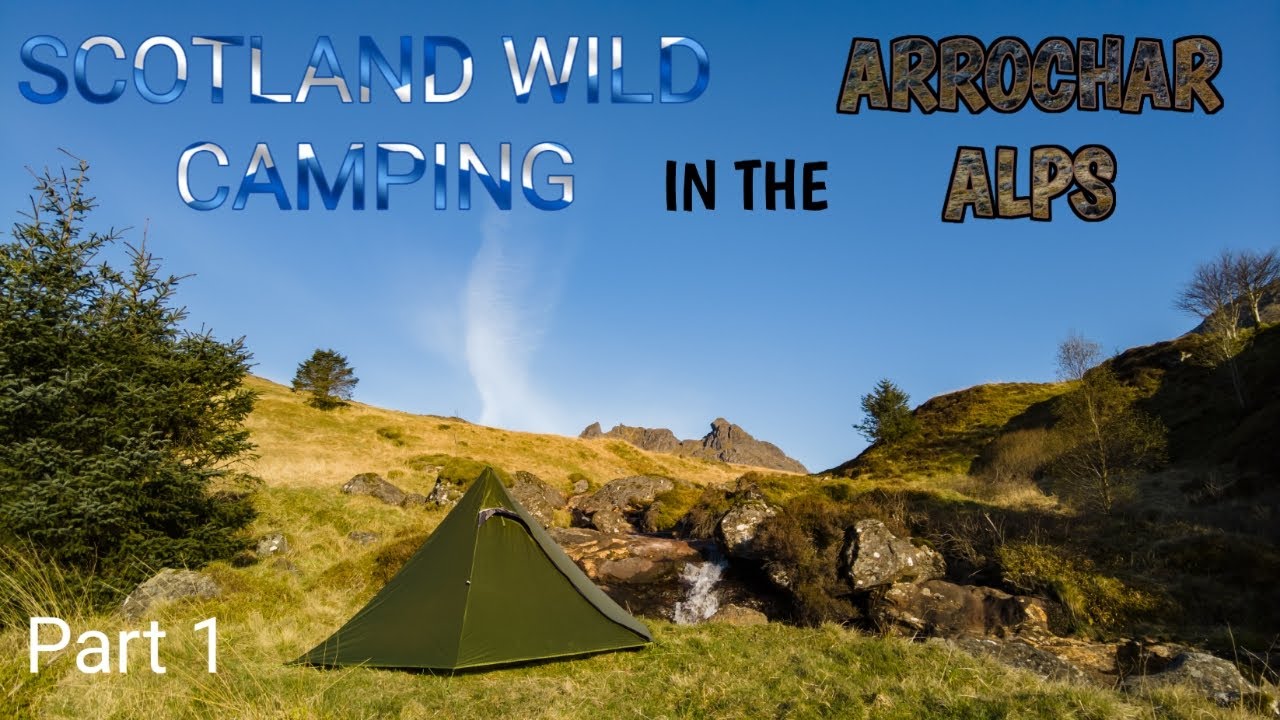 Scotland wild camp | Arrochar Alps | Argyll forest park | Hiking | Scotland | The Cobbler