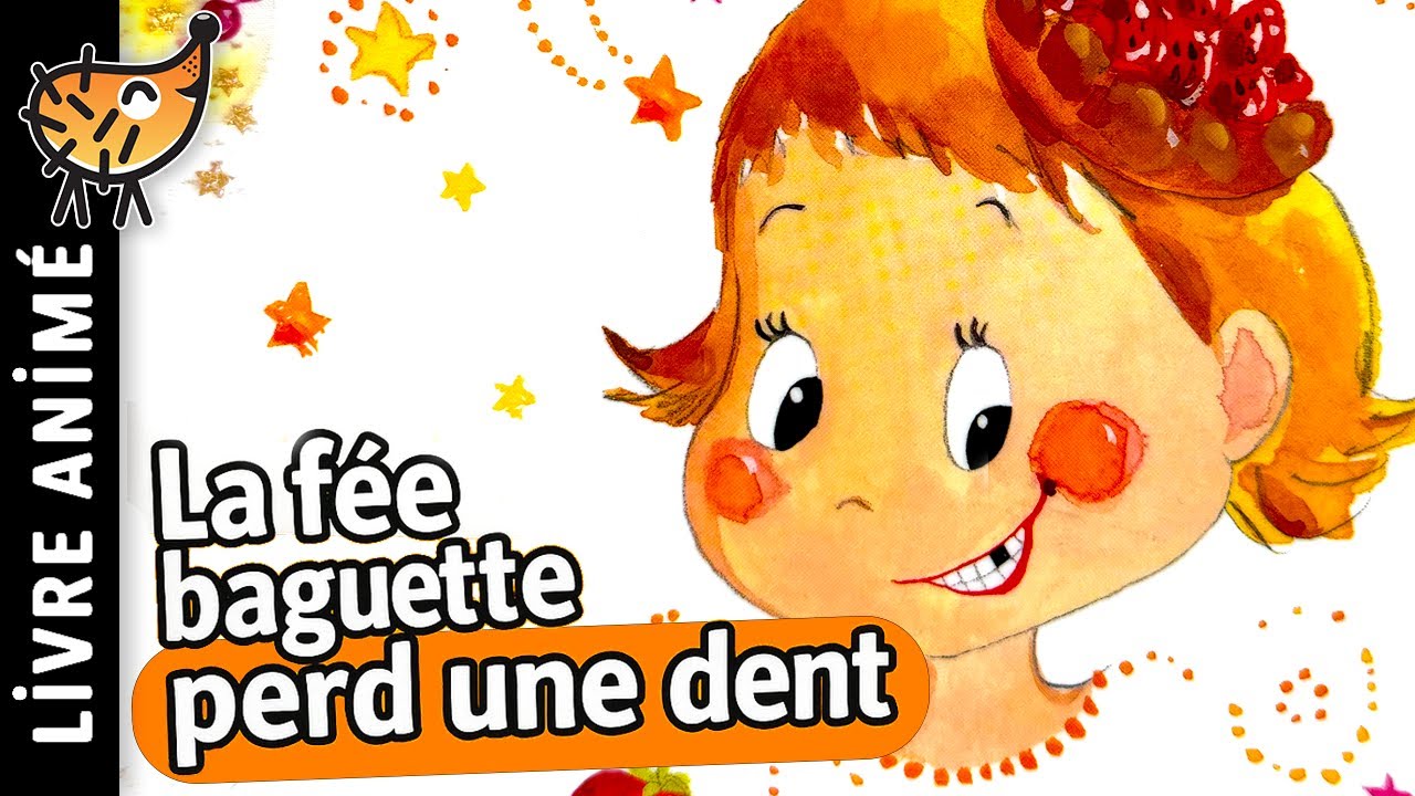La Fée Baguette Perd Une Dent 🧚🏼 Histoire pour s'endormir, Conte pour enfant.