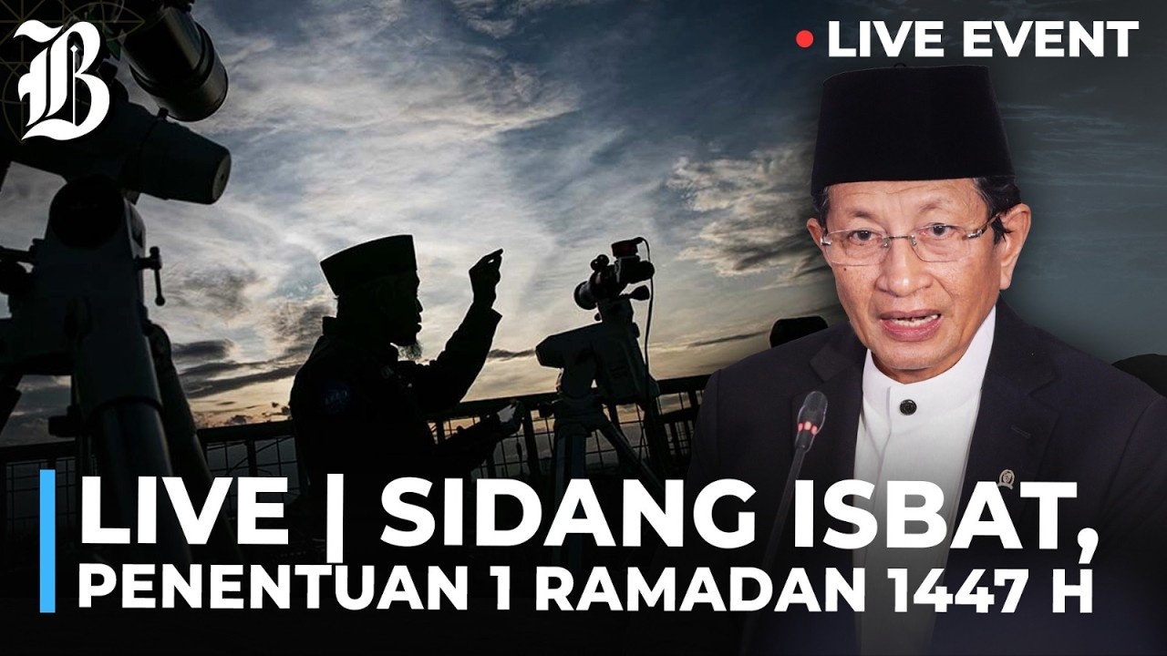 BREAKING NEWS | SIDANG ISBAT PENENTUAN 1 RAMADHAN 1447 H